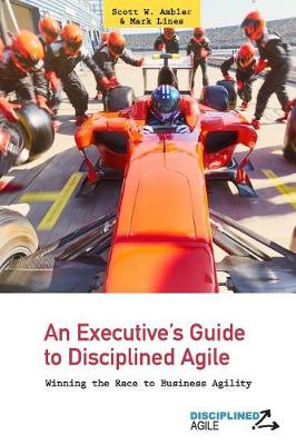 Book cover for An Executive's Guide to Disciplined Agile