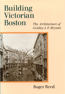 Book cover for Building Victorian Boston