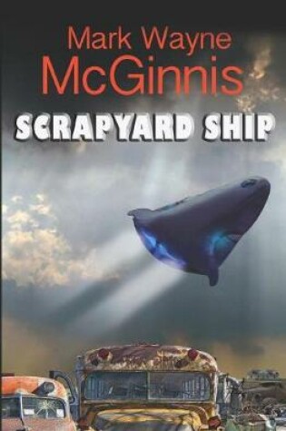 Cover of Scrapyard Ship