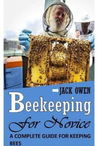 Cover of Beekeeping for Novice