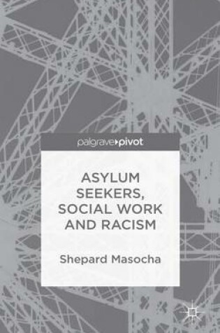 Cover of Asylum Seekers, Social Work and Racism