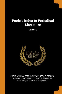 Book cover for Poole's Index to Periodical Literature; Volume 3