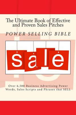 Book cover for The Ultimate Book of Effective and Proven Sales Pitches