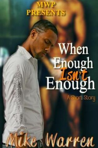 Cover of When Enough Isn't Enough