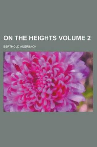 Cover of On the Heights Volume 2