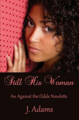 Cover of Still His Woman