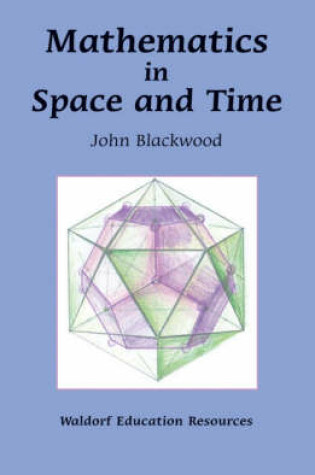Cover of Mathematics in Space and Time