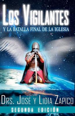 Book cover for Los Vigilantes - Segunda Edicion