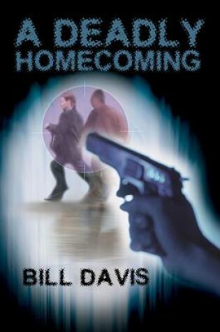 Cover of A Deadly Homecoming