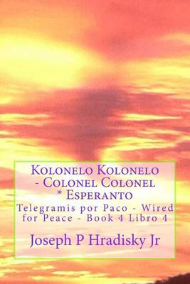 Book cover for Kolonelo Kolonelo - Colonel Colonel * Esperanto