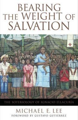 Book cover for Bearing the Weight of Salvation