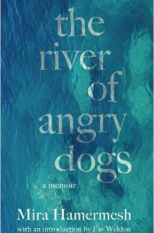 Cover of The River of Angry Dogs