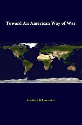 Book cover for Toward an American Way of War