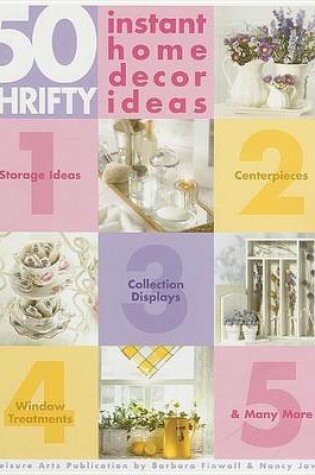 Cover of 50 Thrifty Instant Home Decor Ideas