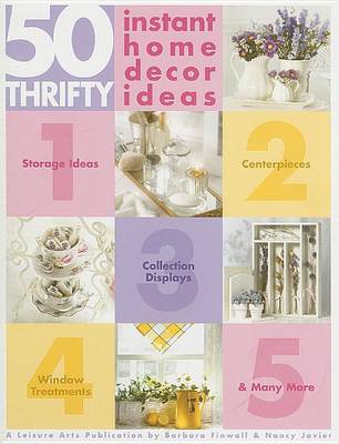 Book cover for 50 Thrifty Instant Home Decor Ideas