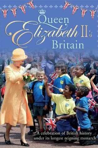 Cover of Queen Elizabeth II's Britain