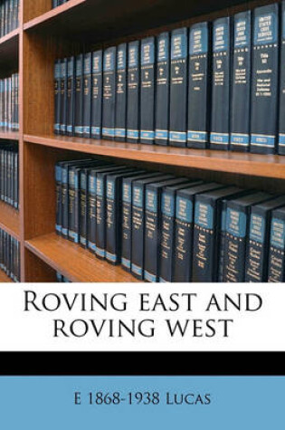 Cover of Roving East and Roving West