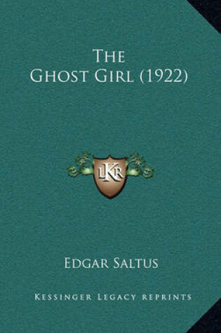 Cover of The Ghost Girl (1922)
