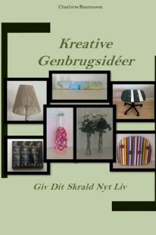 Cover of Kreative Genbrugsidéer