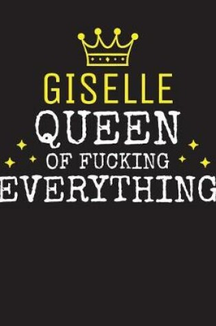 Cover of GISELLE - Queen Of Fucking Everything