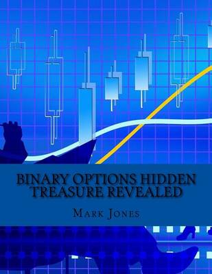 Book cover for BINARY OPTIONS HIDDEN TREASURE Revealed