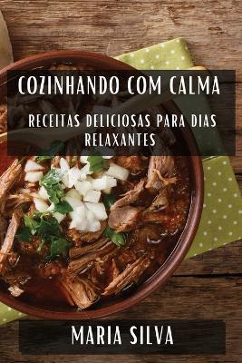 Book cover for Cozinhando com Calma