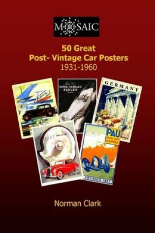 Cover of 50 Great Post-Vintage Car Posters 1931-1960