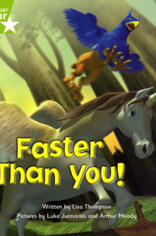 Cover of Fantastic Forest Green Level Fiction: Faster than You!