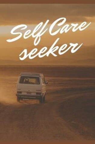 Cover of Self Care Seeker