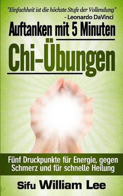 Book cover for Auftanken mit 5 Minuten Chi-Ubungen