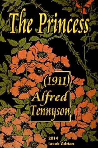 Cover of The Princess (1911) Alfred Tennyson