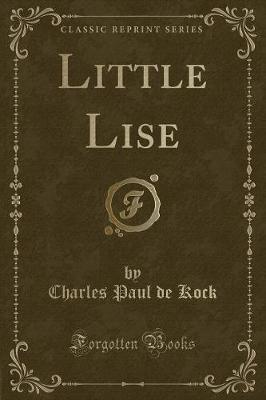 Cover of Little Lise (Classic Reprint)