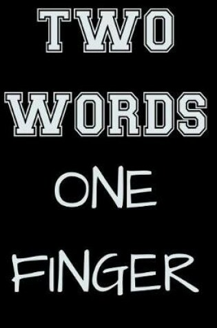 Cover of Two Word One Finger