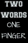 Book cover for Two Word One Finger