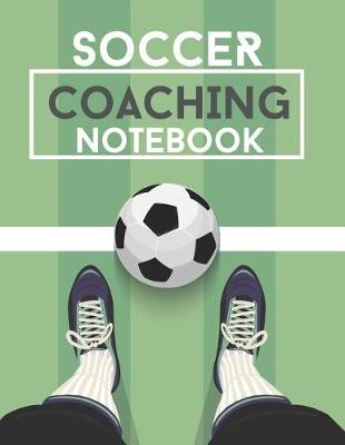 Book cover for Soccer Coaching Notebook