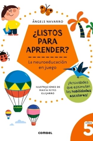 Cover of ¿Listos Para Aprender? La Neuroeducación En Juego 5 Años