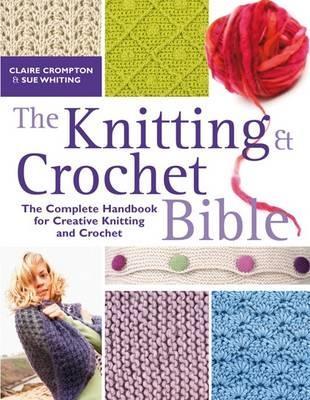 Book cover for The Knitting and Crochet Bible