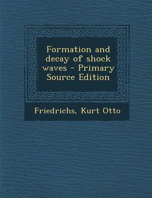 Book cover for Formation and Decay of Shock Waves