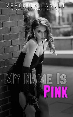 Book cover for My Name Is Pink