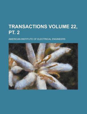 Book cover for Transactions Volume 22, PT. 2