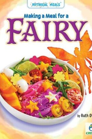 Cover of Making a Meal for a Fairy