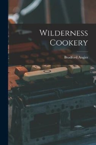 Cover of Wilderness Cookery