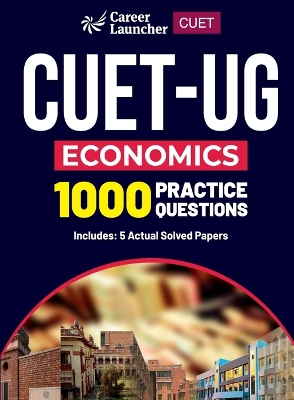 Book cover for CUET-UG 2023 Economics - 1000 Practice Questions & 5 Actual Solved Papers