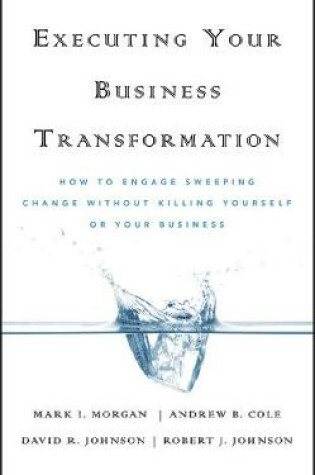 Cover of Executing Your Business Transformation