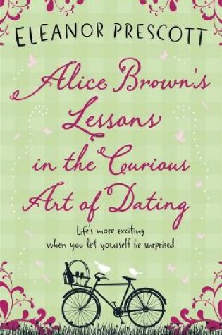 Alice Brown's Lessons in the Curious Art of Dating