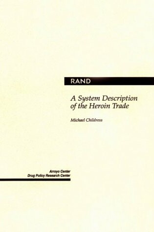 Cover of A System Description of the Heroin Trade