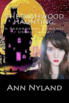 Book cover for The Dashwood Haunting, a Paranormal Romance / Urban Fantasy