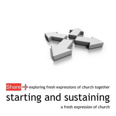 Book cover for Starting and Sustaining a Fresh Expression of Church (Share Booklets 01-08)