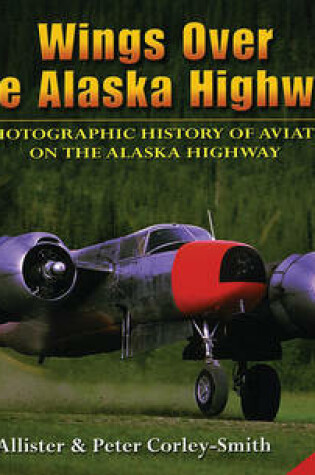 Cover of Wings over the Alaska Highway