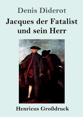 Book cover for Jacques der Fatalist und sein Herr (Großdruck)